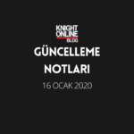 Güncelleme Notları: 16 Ocak 2020