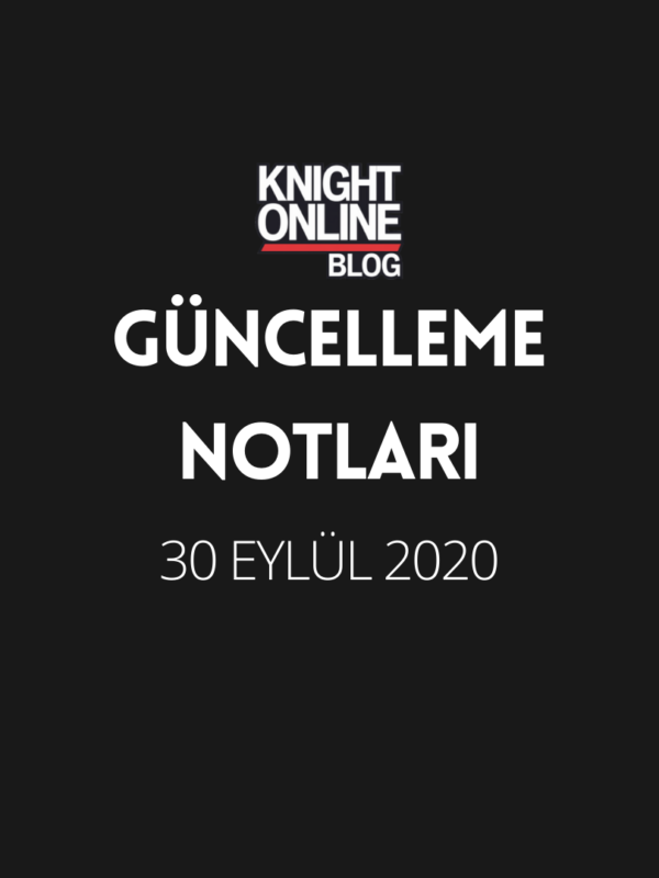 Güncelleme Notları: 30 Eylül 2020