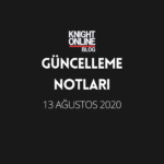 Güncelleme Notları: 13 Ağustos 2020