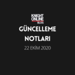 Güncelleme Notları: 22 Ekim 2020