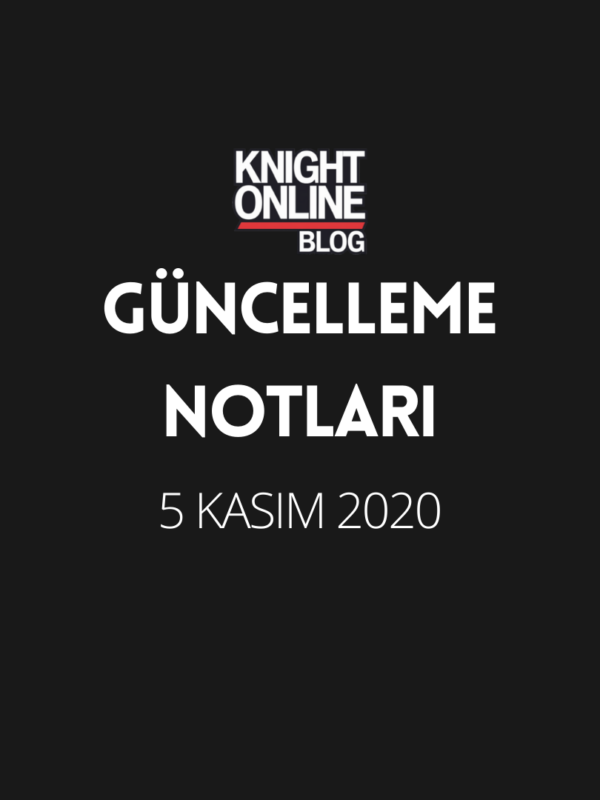 Güncelleme Notları: 5 Kasım 2020